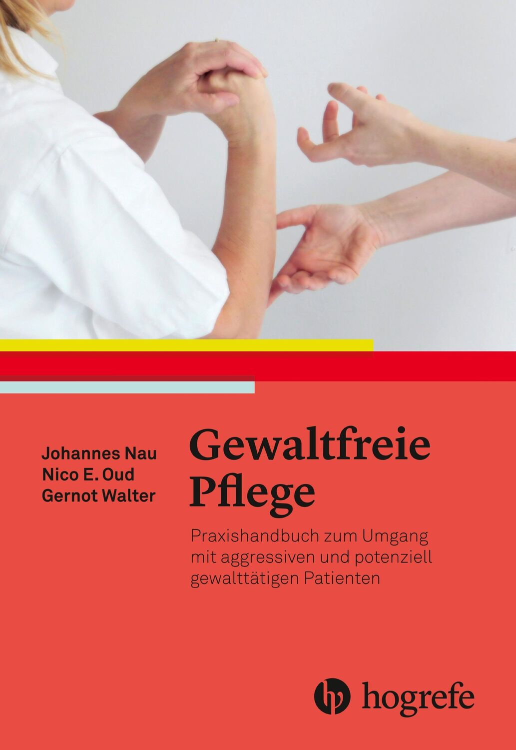 Cover: 9783456858661 | Gewaltfreie Pflege | Johannes Nau (u. a.) | Taschenbuch | 104 S.