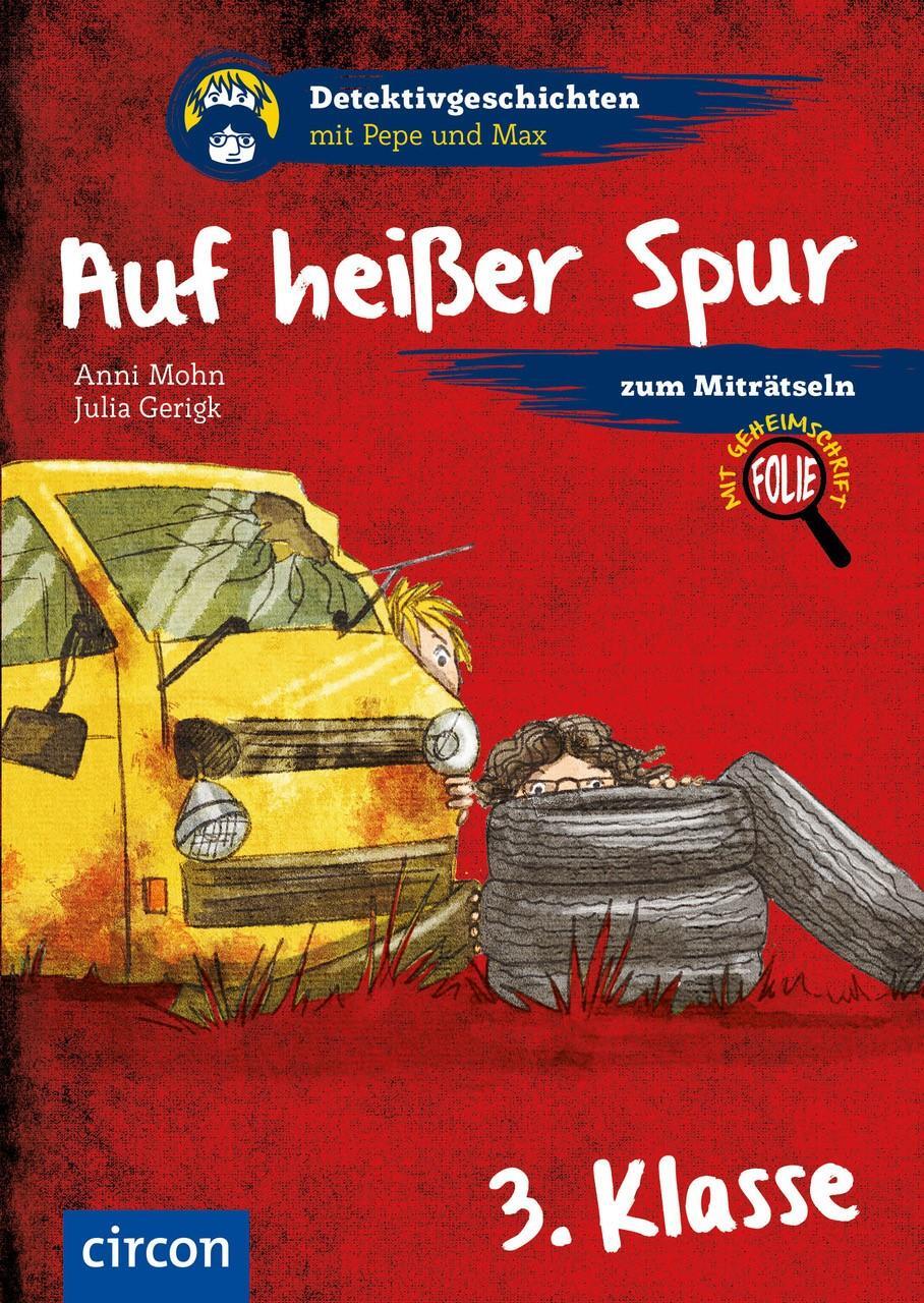 Cover: 9783817418343 | Auf heißer Spur (3. Klasse) | Anni Mohn | Taschenbuch | Deutsch | 2018
