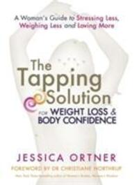 Cover: 9781781802915 | The Tapping Solution for Weight Loss &amp; Body Confidence | Ortner | Buch