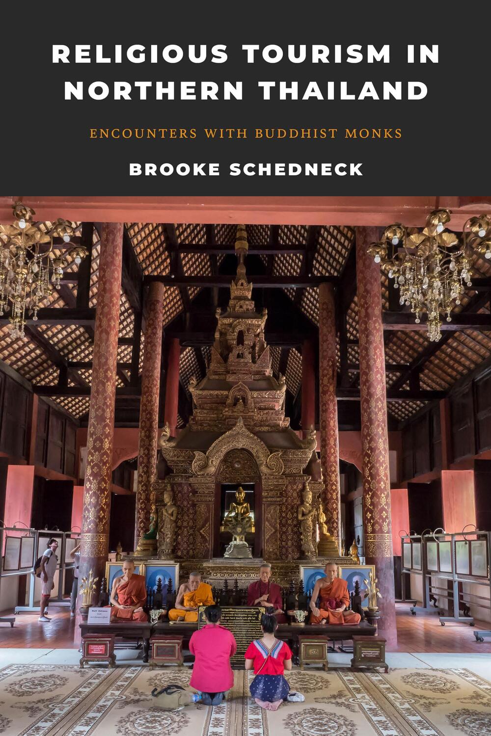 Cover: 9780295748924 | Religious Tourism in Northern Thailand | Brooke Schedneck | Buch