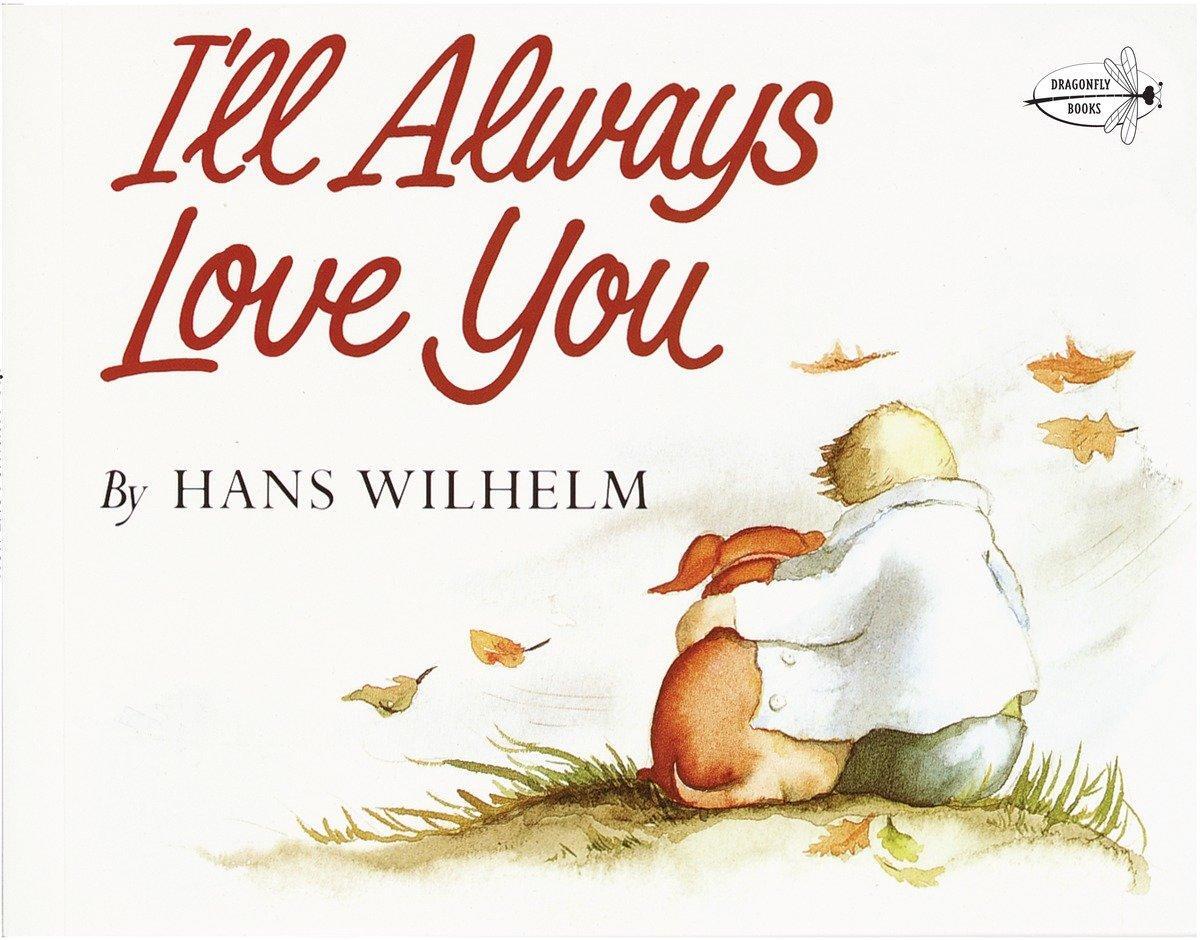 Cover: 9780517572658 | I'll Always Love You | Hans Wilhelm | Taschenbuch | Englisch | 1988