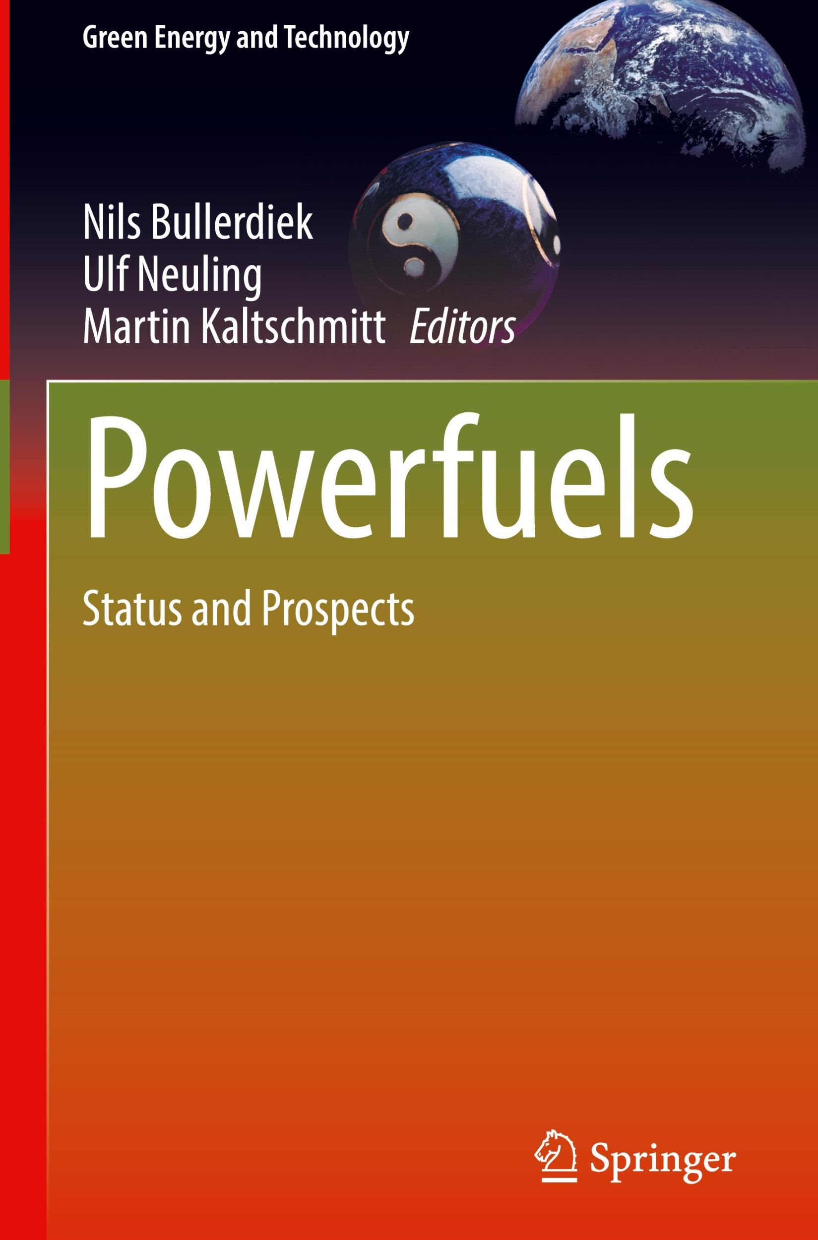 Cover: 9783031624100 | Powerfuels | Status and Prospects | Nils Bullerdiek (u. a.) | Buch | x