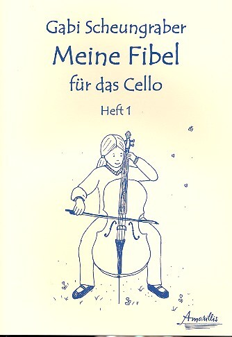 Cover: 9990051769470 | Meine Fibel Band 1 für Violoncello | Gabi Scheungraber