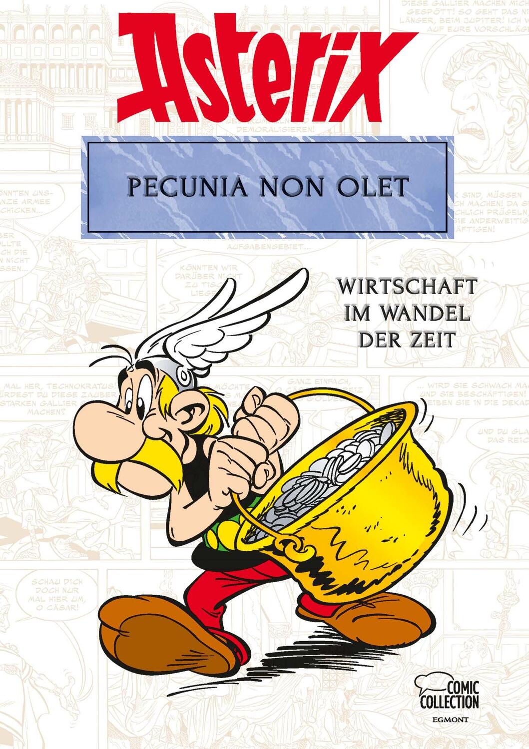 Cover: 9783770405947 | Asterix - Pecunia non olet | Wirtschaft im Wandel der Zeit | Buch