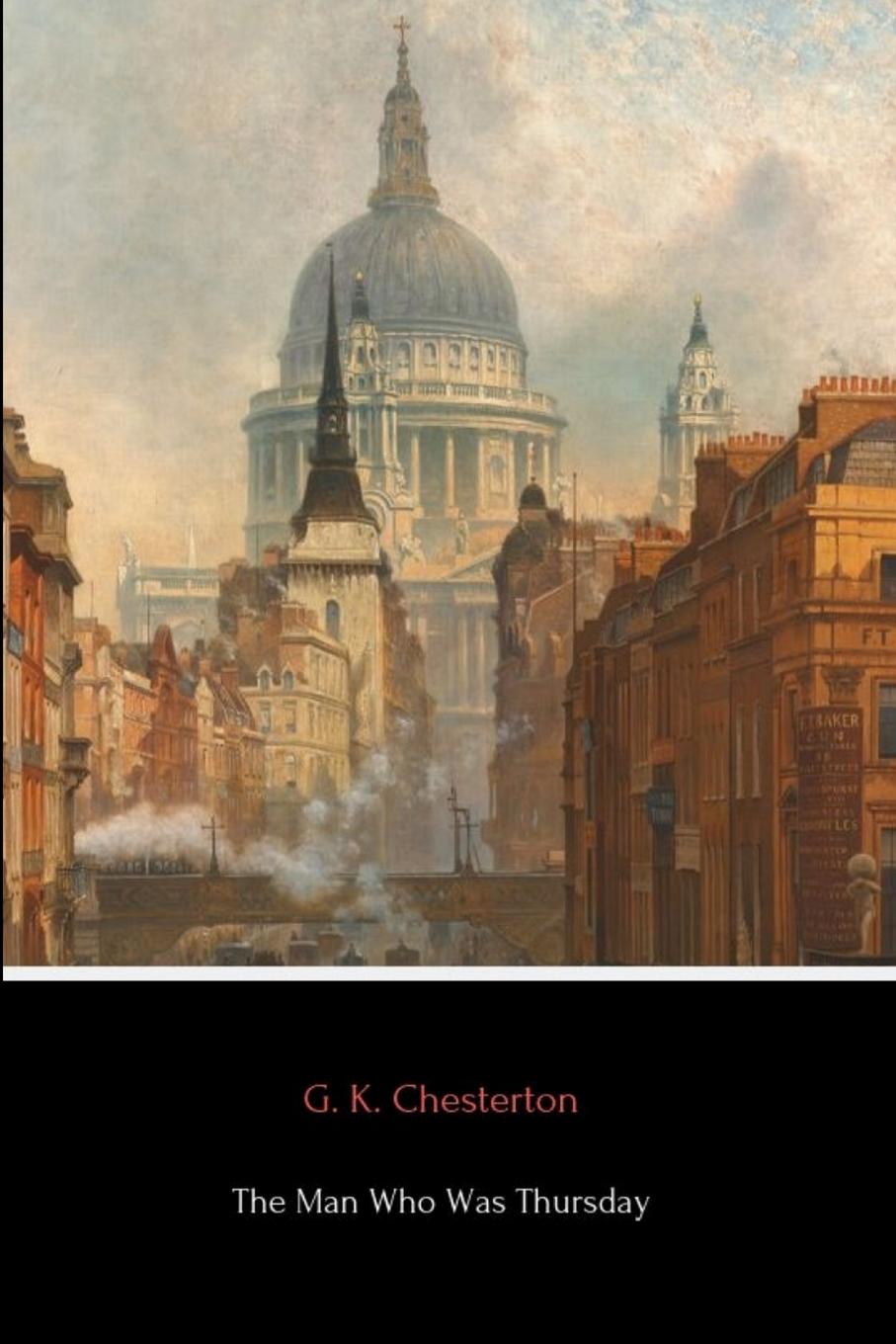 Cover: 9780359939886 | The Man Who Was Thursday | G. K. Chesterton | Taschenbuch | Englisch