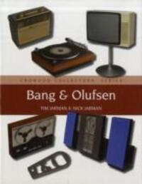 Cover: 9781847970688 | Bang & Olufsen | Tim Jarman | Buch | Crowood Collectors' Series | 2008