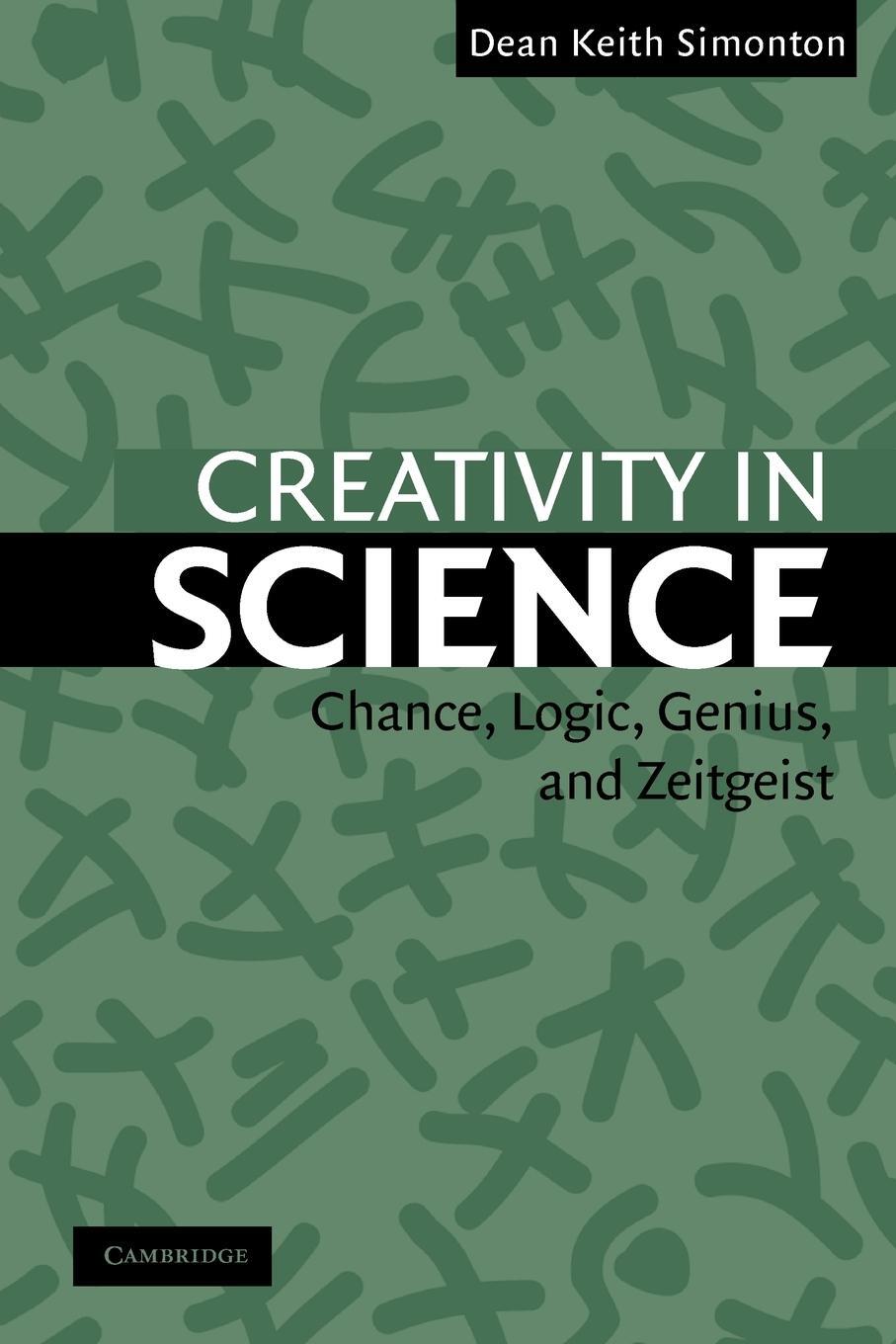 Cover: 9780521543699 | Creativity in Science | Chance, Logic, Genius, and Zeitgeist | Buch