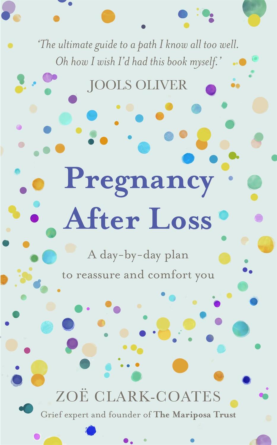 Cover: 9781409195948 | Pregnancy After Loss | A day-by-day plan to reassure and comfort you