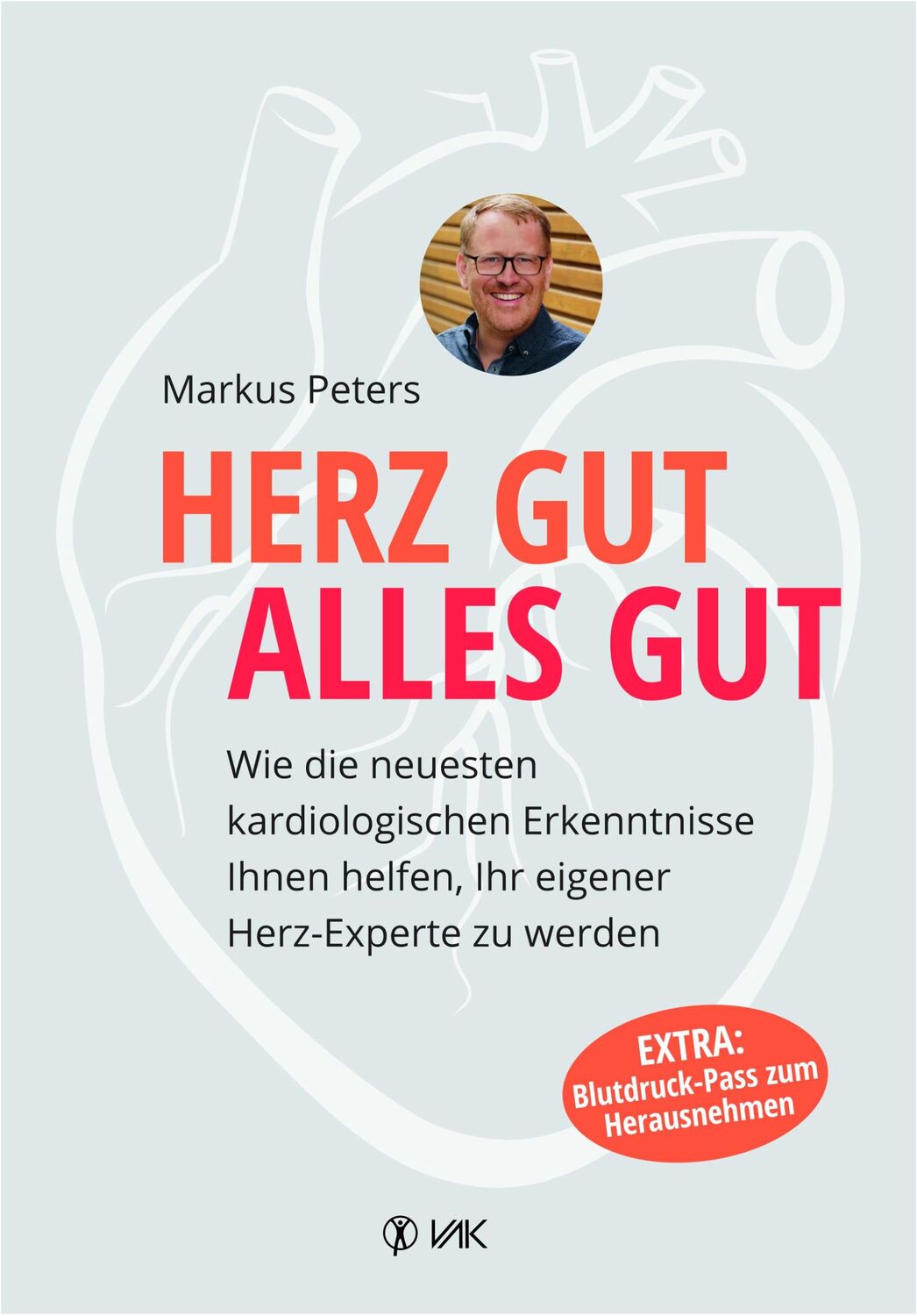 Cover: 9783867312219 | Herz gut, alles gut | Markus Peters | Taschenbuch | 288 S. | Deutsch