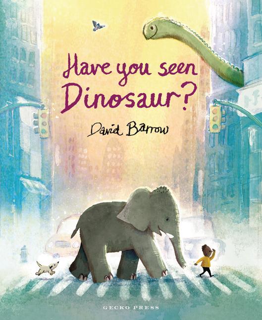 Cover: 9781776575138 | Have You Seen Dinosaur? | David Barrow | Buch | Gebunden | Englisch