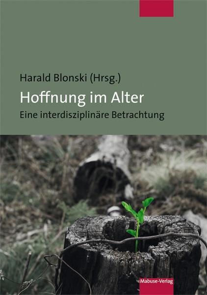 Cover: 9783863213442 | Hoffnung im Alter | Eine interdisziplinäre Betrachtung | Taschenbuch