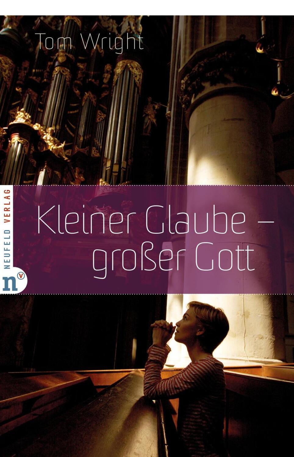Cover: 9783862560301 | Kleiner Glaube - großer Gott | Tom Wright | Buch | 160 S. | Deutsch
