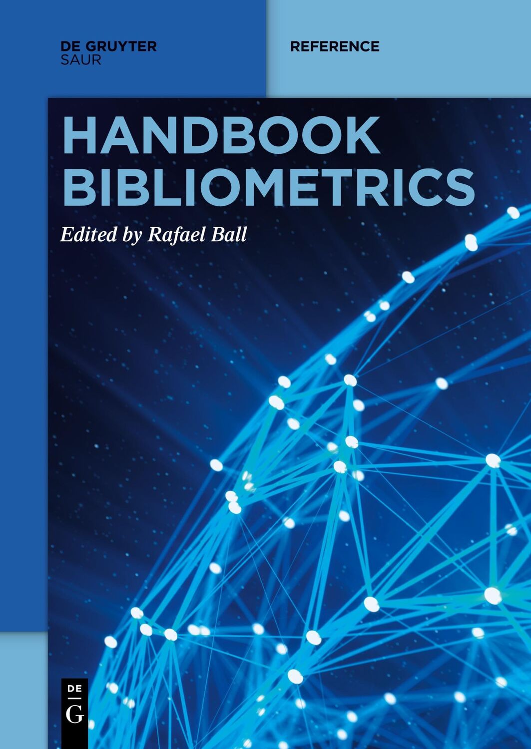 Cover: 9783111089003 | Handbook Bibliometrics | Rafael Ball | Taschenbuch | Paperback | XI