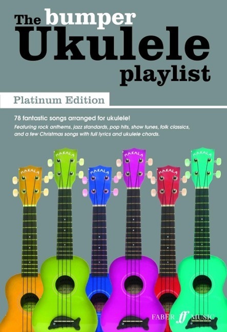 Cover: 9780571539215 | The Bumper Ukulele Playlist: Platinum Edition | Chord Songbook | Buch