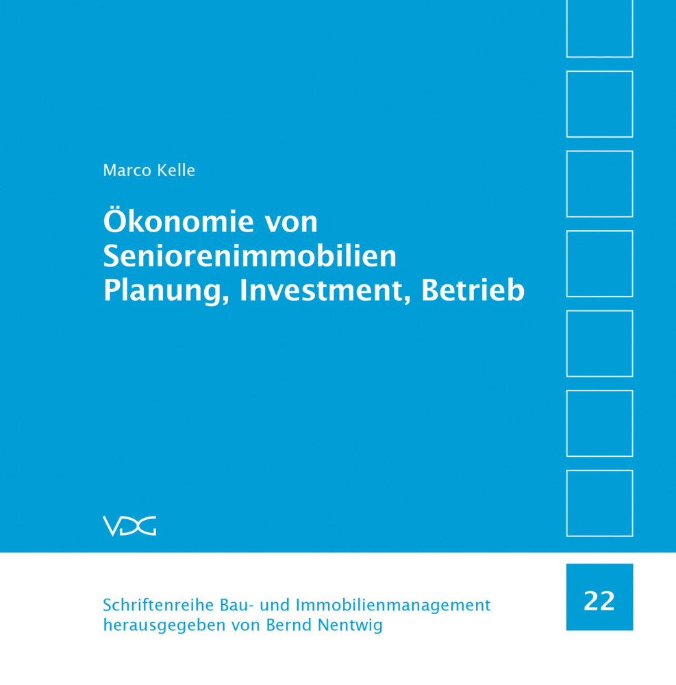 Cover: 9783897398436 | Ökonomie von Seniorenimmobilien Planung, Investment, Betrieb | Kelle