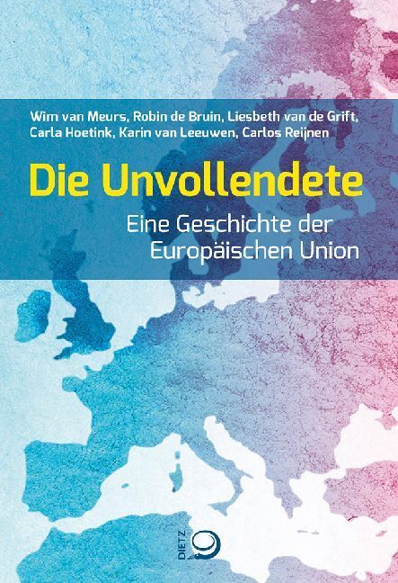 Cover: 9783801204891 | Die Unvollendete | Eine Geschichte der Europäischen Union | Buch