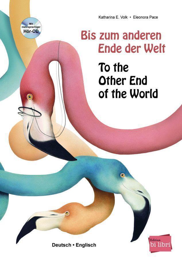 Cover: 9783193696007 | Bis zum anderen Ende der Welt. Deutsch-Englisch mit Audio-CD | Volk