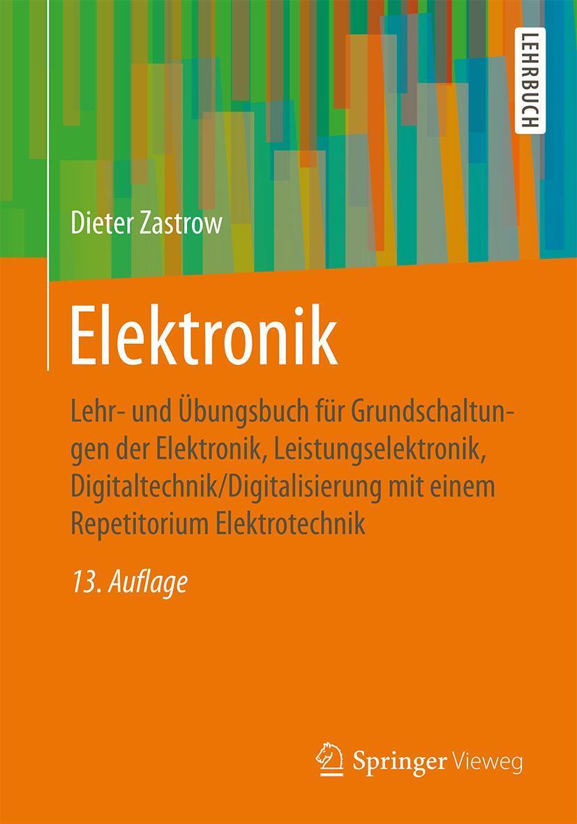 Cover: 9783658193157 | Elektronik | Dieter Zastrow | Taschenbuch | XVII | Deutsch | 2017
