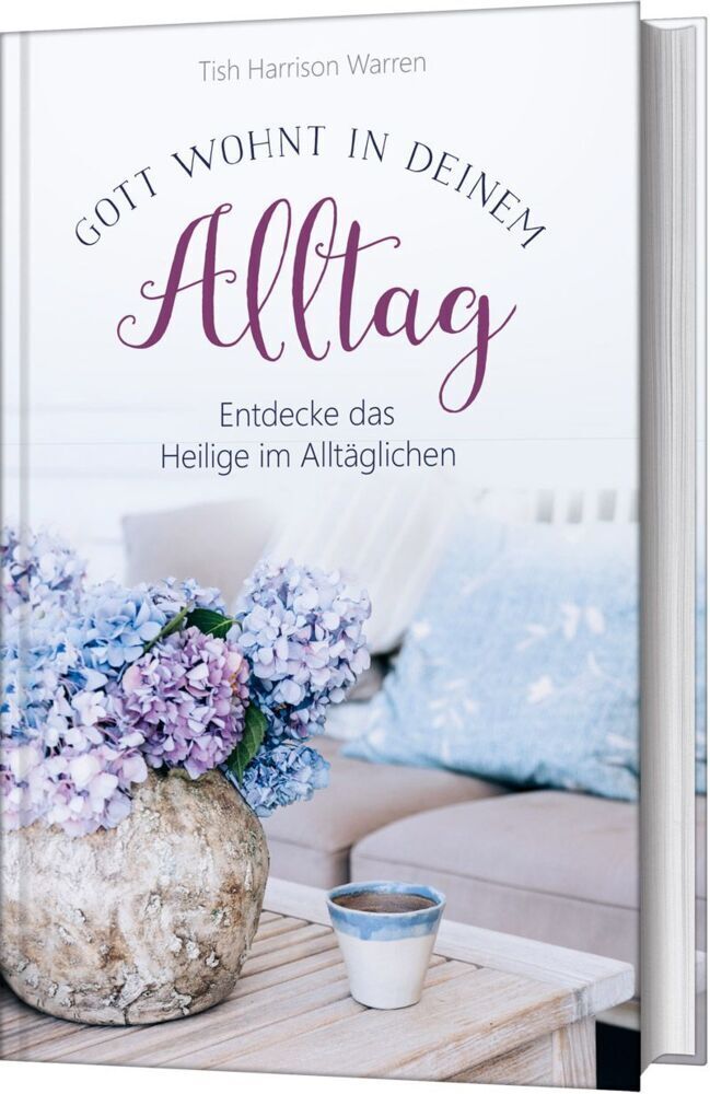 Cover: 9783957346735 | Gott wohnt in deinem Alltag | Entdecke das Heilige im Alltäglichen