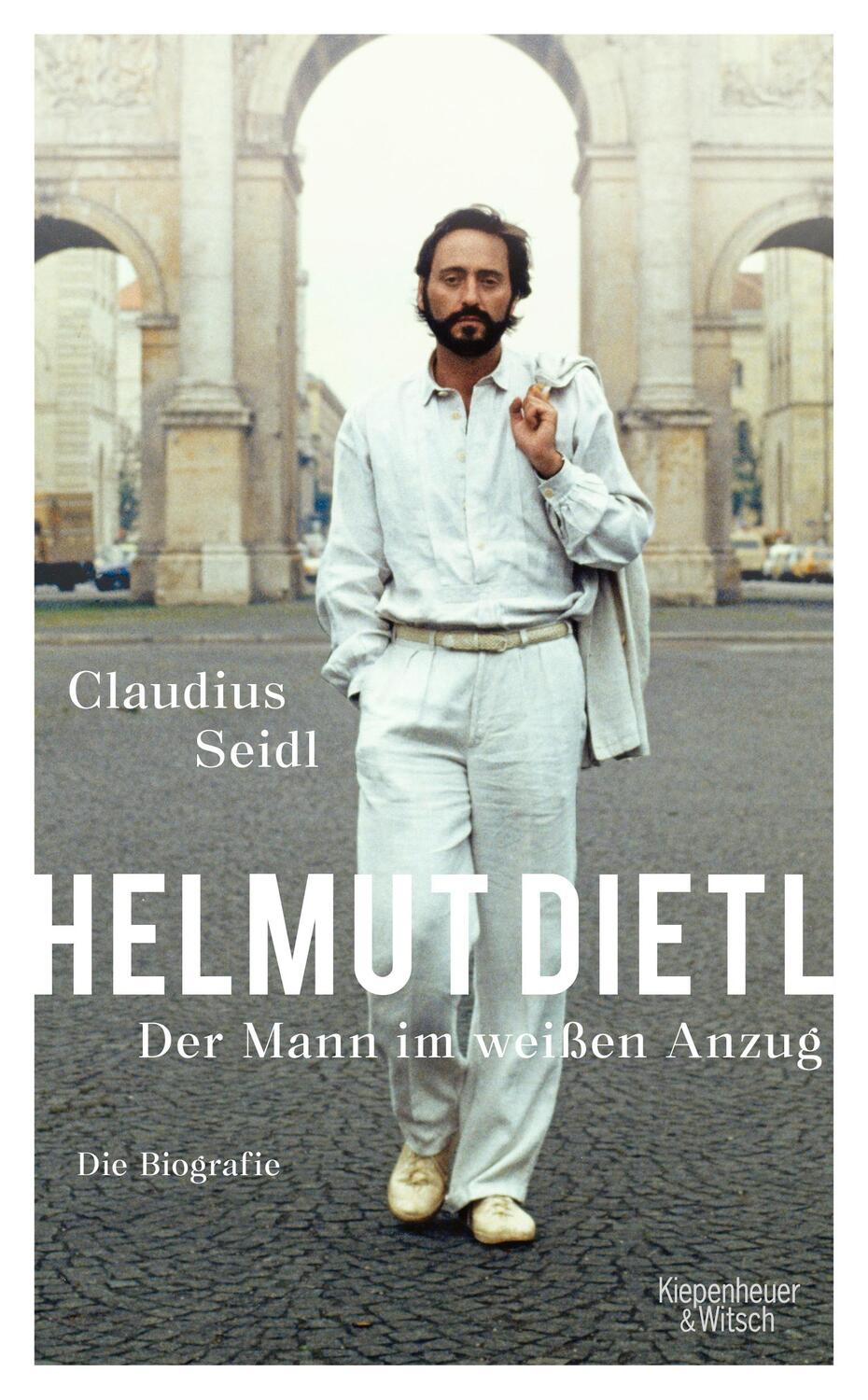 Cover: 9783462050066 | Helmut Dietl - Der Mann im weißen Anzug | Die Biografie | Seidl | Buch