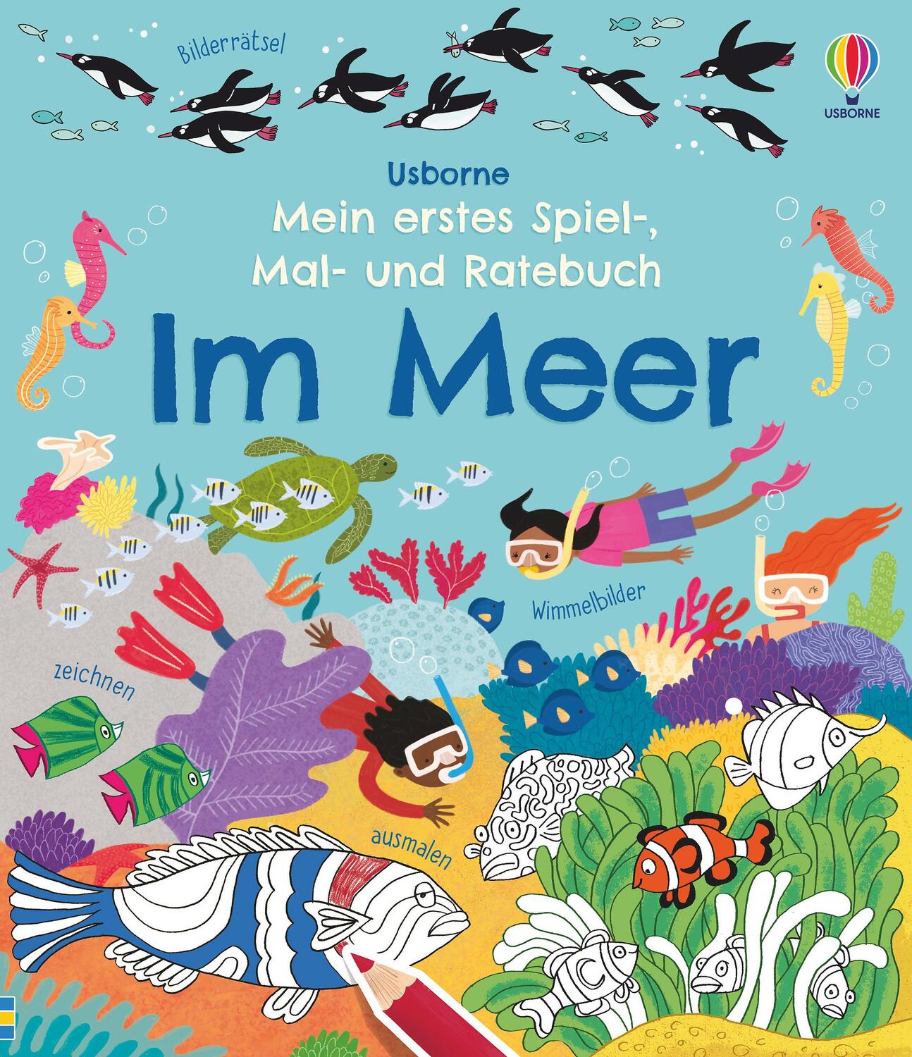 Cover: 9781789416398 | Gilpin, R: Mein erstes Spiel-, Mal- und Ratebuch: Im Meer | Gilpin