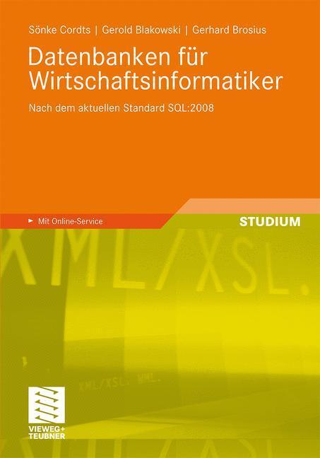 Cover: 9783834813824 | Datenbanken für Wirtschaftsinformatiker | Sönke Cordts (u. a.) | Buch