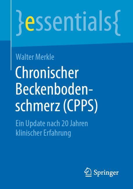 Cover: 9783658264758 | Chronischer Beckenbodenschmerz (CPPS) | Walter Merkle | Taschenbuch