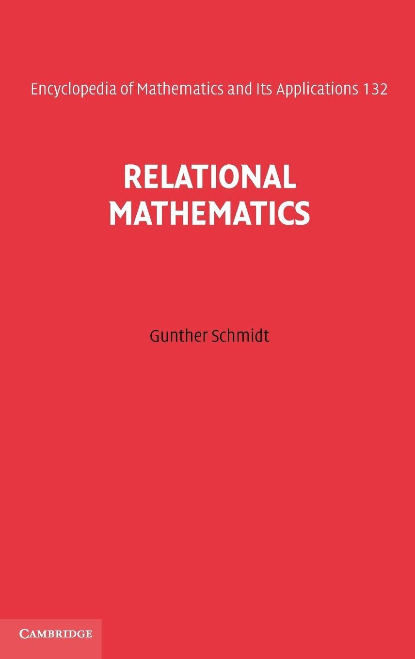 Cover: 9780521762687 | Relational Mathematics | Gunther Schmidt | Buch | Englisch | 2011