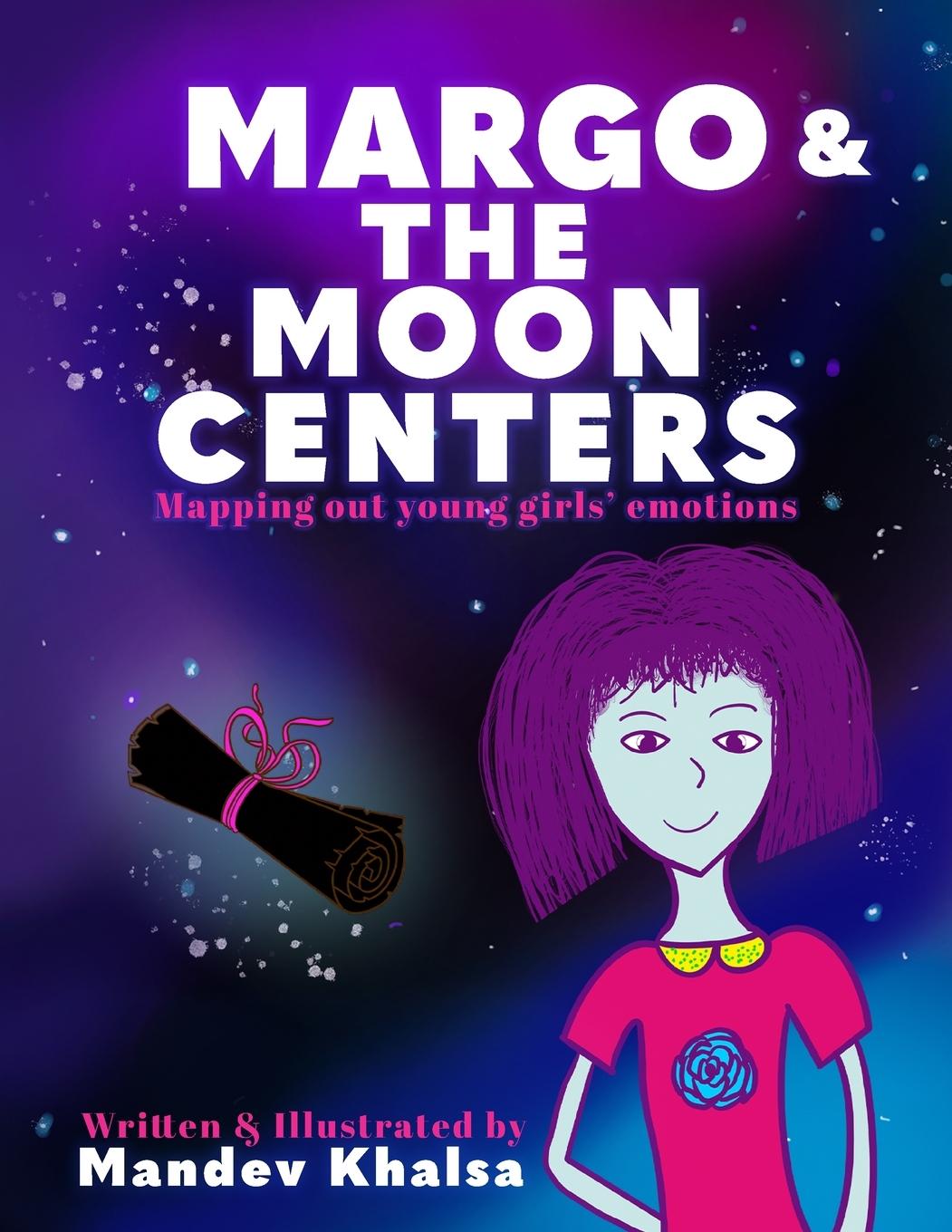 Cover: 9798991180801 | Margo &amp; The Moon Centers | Mapping Out Young Girls' Emotions | Khalsa