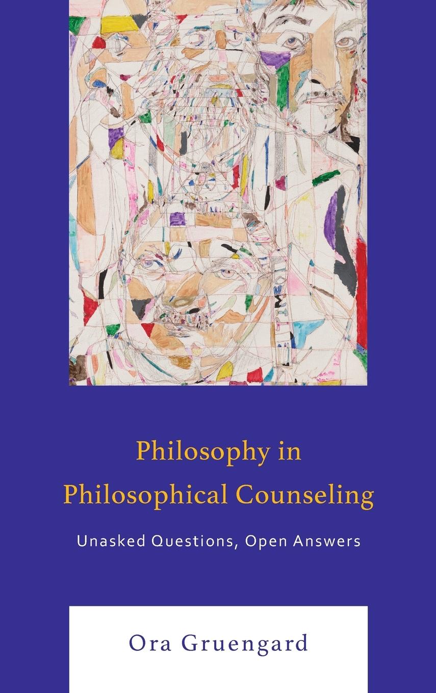 Cover: 9781793649096 | Philosophy in Philosophical Counseling | Ora Gruengard | Buch | 2023