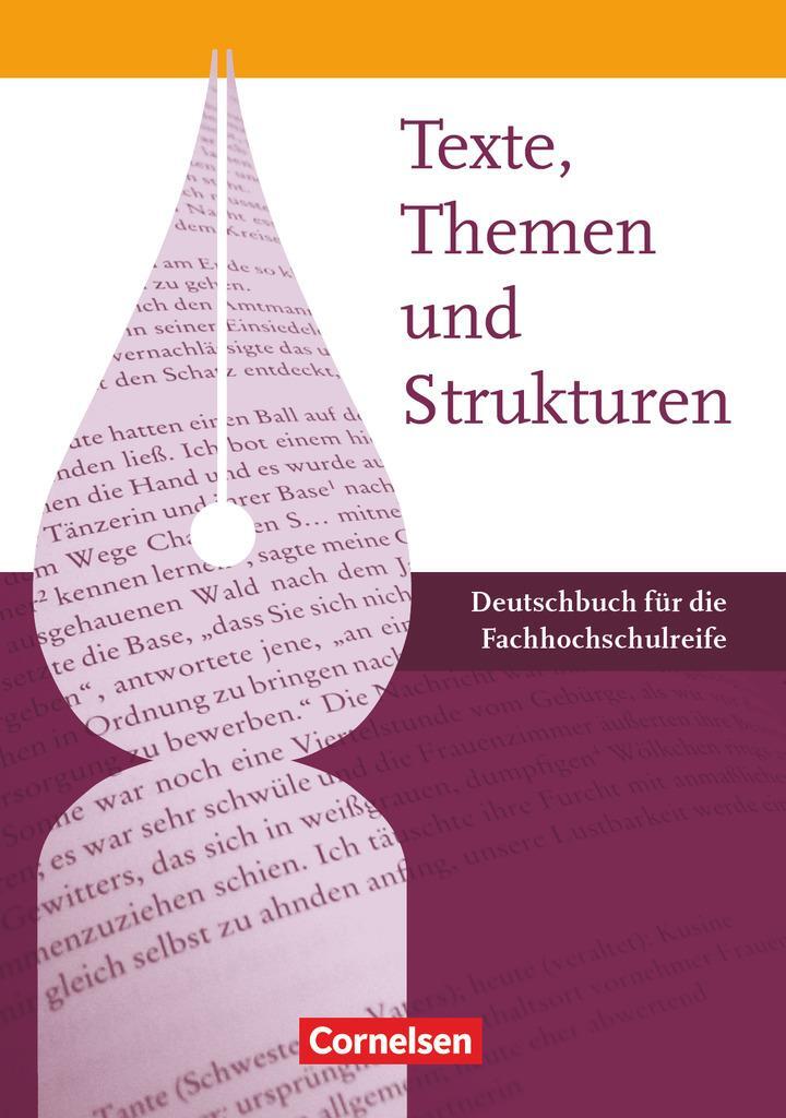 Cover: 9783064504240 | Texte, Themen und Strukturen - Fachhochschulreife. Schülerbuch | Buch