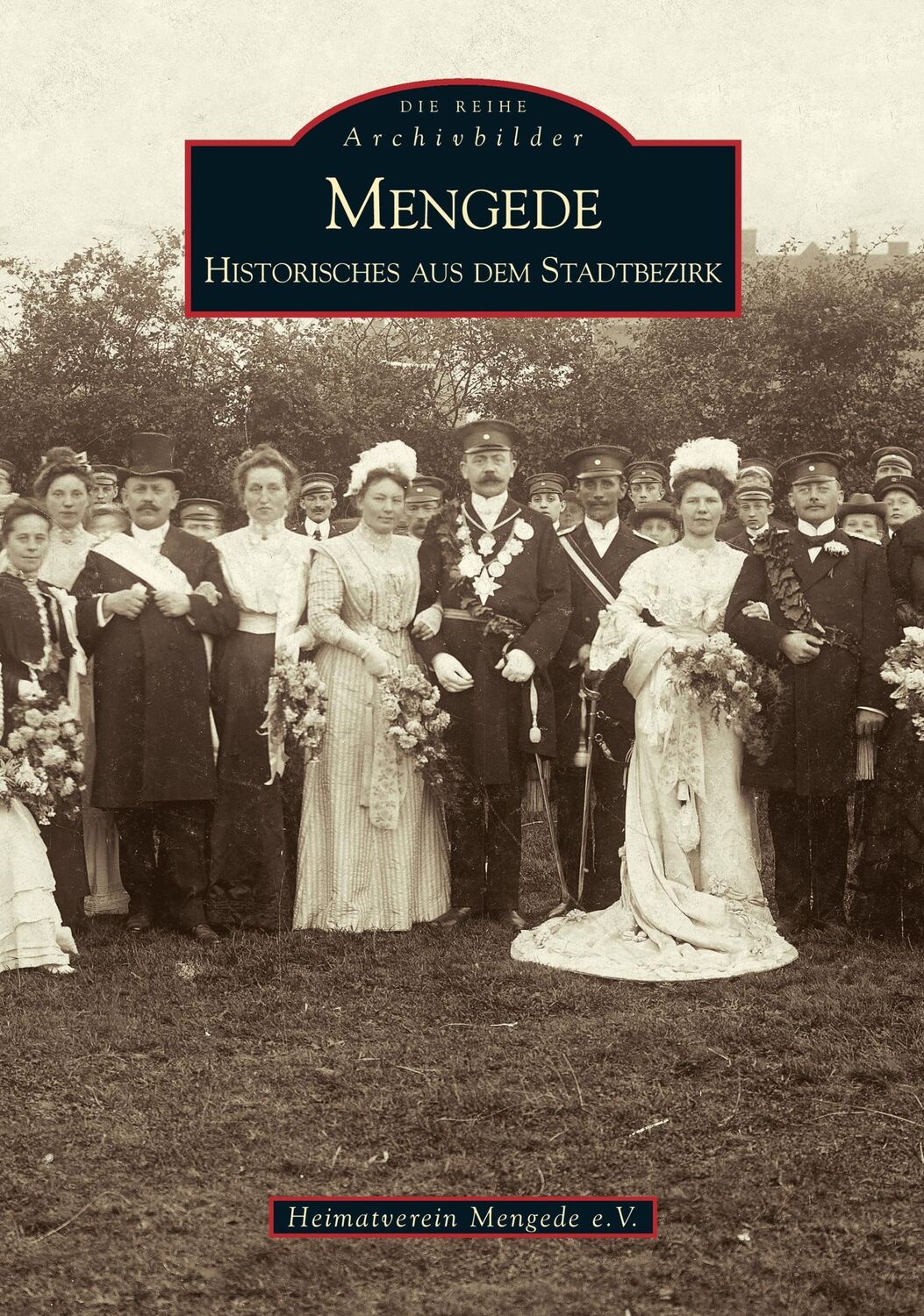 Cover: 9783897029217 | Mengede | Historisches aus dem Stadtbezirk | Heimatverein Mengede (Hg.