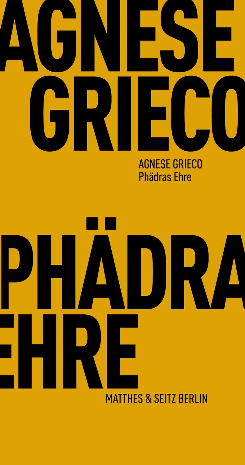 Cover: 9783751805377 | Phädras Ehre | Agnese Grieco | Taschenbuch | Fröhliche Wissenschaft