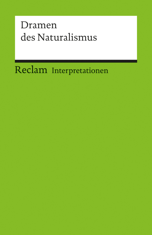 Cover: 9783150084120 | Dramen des Naturalismus | Taschenbuch | Reclam, Ditzingen