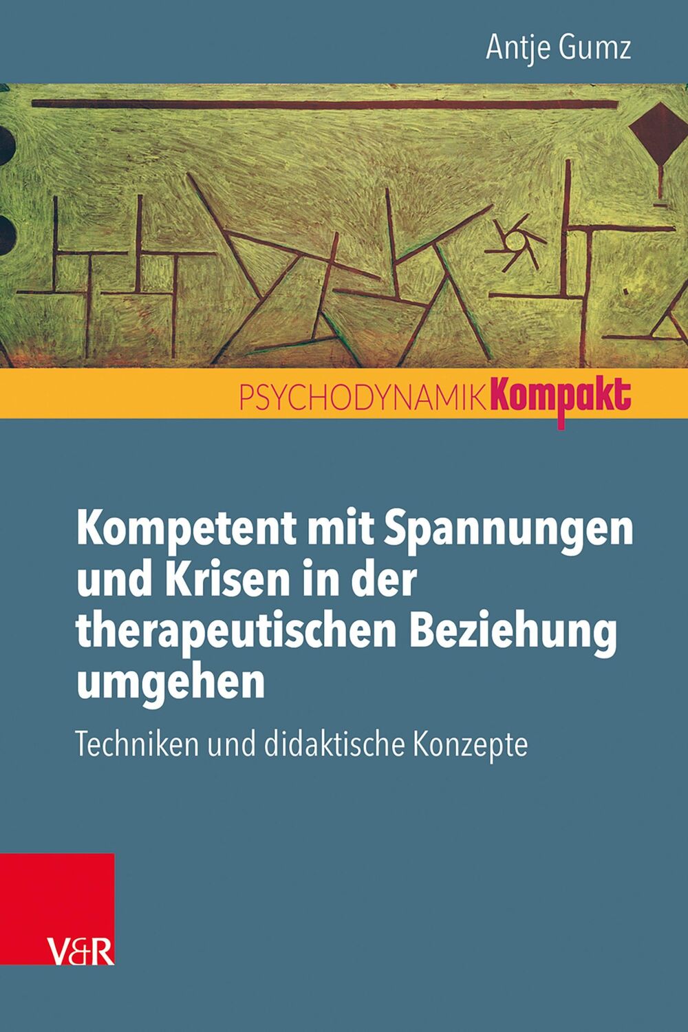 Cover: 9783525459171 | Kompetent mit Spannungen und Krisen in der therapeutischen...