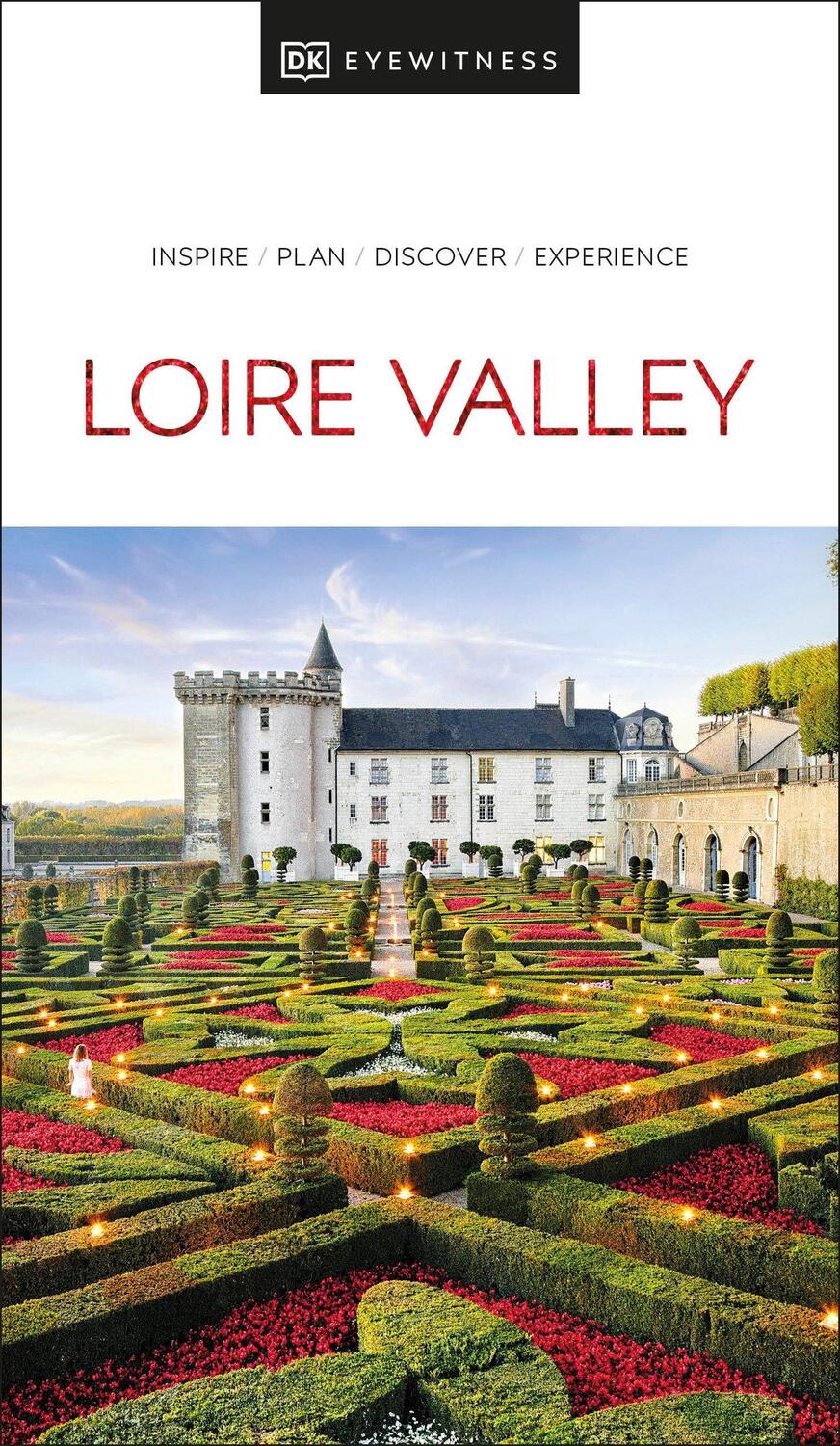 Cover: 9780241470862 | DK Eyewitness Loire Valley | Taschenbuch | Travel Guide | Englisch