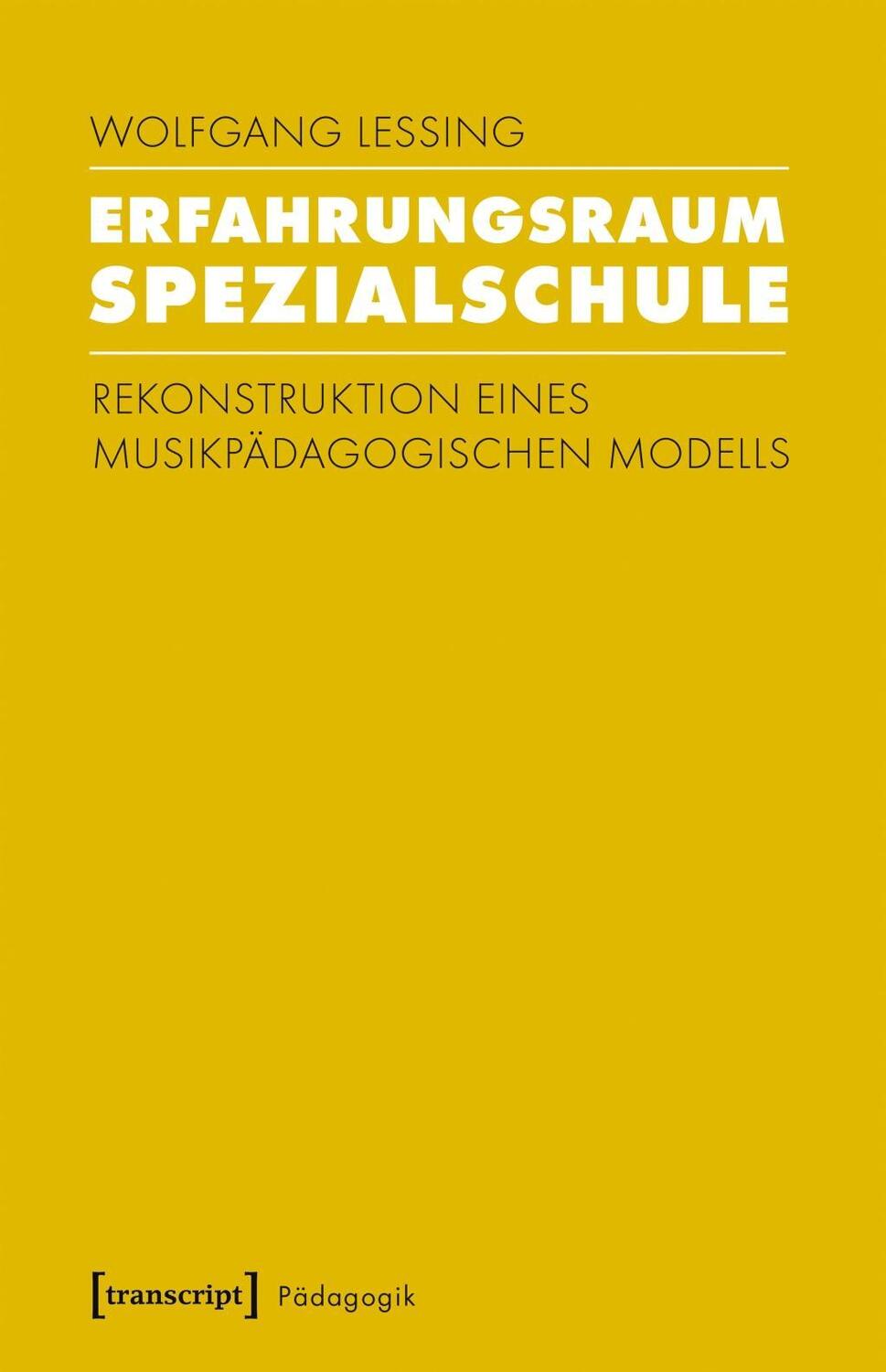 Cover: 9783837639797 | Erfahrungsraum Spezialschule | Wolfgang Lessing | Taschenbuch | 352 S.