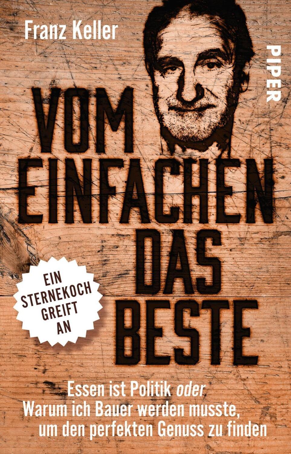Cover: 9783492315128 | Vom Einfachen das Beste | Franz Keller | Taschenbuch | Deutsch | 2019