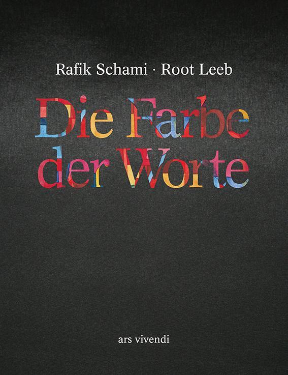 Cover: 9783869132693 | Die Farbe der Worte | Jubiläumsausgabe | Rafik Schami (u. a.) | Buch