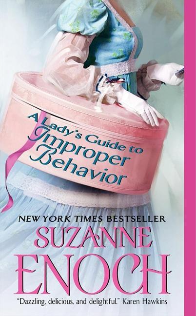 Cover: 9780061662218 | A Lady's Guide to Improper Behavior | Suzanne Enoch | Taschenbuch