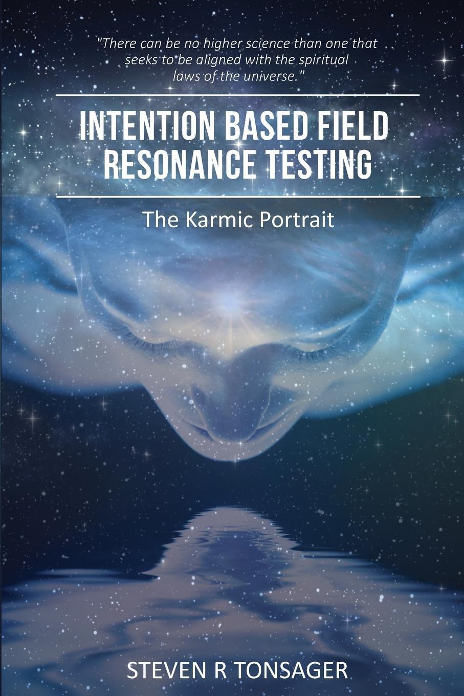 Cover: 9781955541305 | Intention Based Field Resonance Testing | The Karmic Portrait | Buch