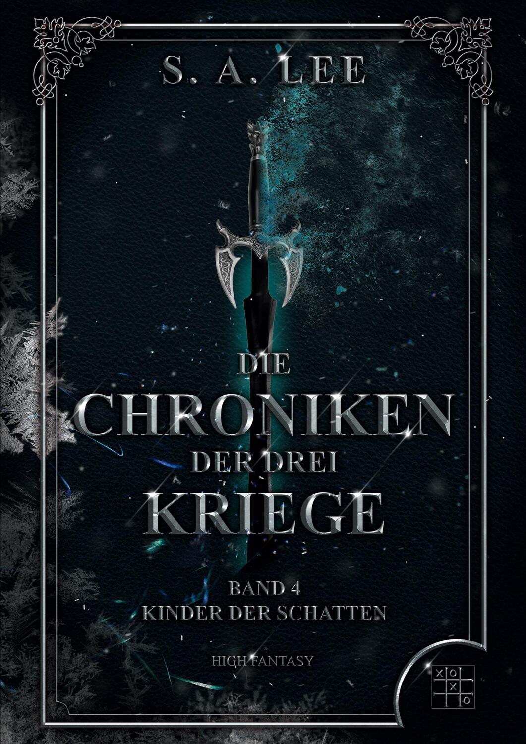 Cover: 9783967520552 | Die Chroniken der drei Kriege | Kinder der Schatten | S. A. Lee | Buch