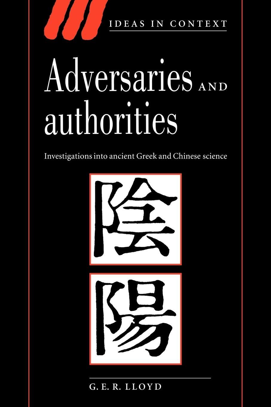 Cover: 9780521556958 | Adversaries and Authorities | Geoffrey E. R. Lloyd (u. a.) | Buch