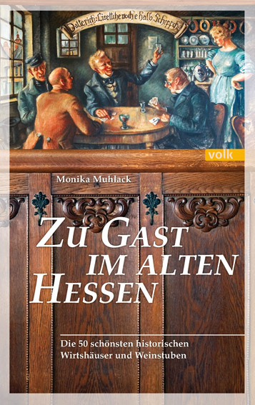 Cover: 9783862221387 | Zu Gast im alten Hessen | Monika Muhlack | Buch | 184 S. | Deutsch