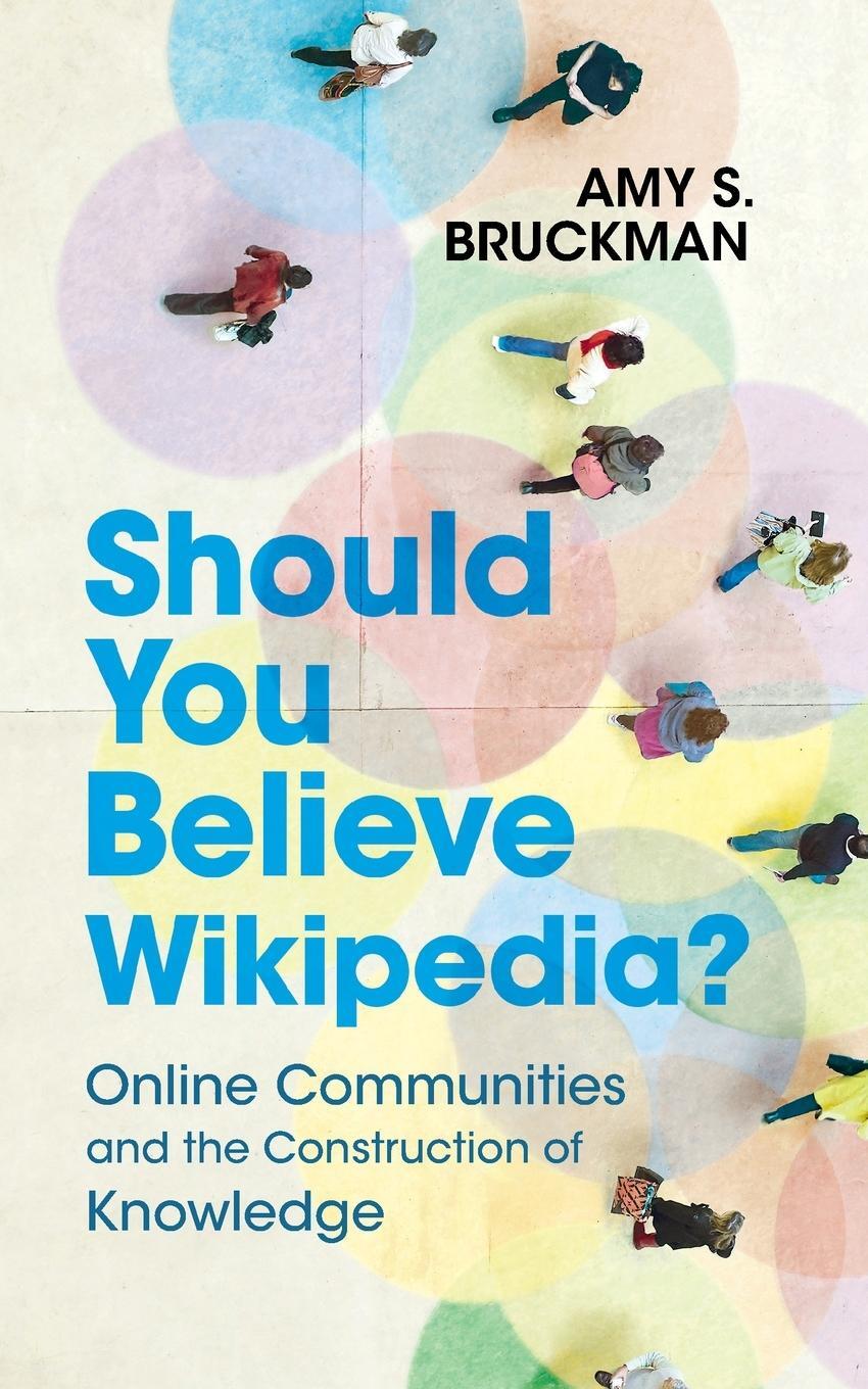 Cover: 9781108748407 | Should You Believe Wikipedia? | Amy S. Bruckman | Taschenbuch | 2022