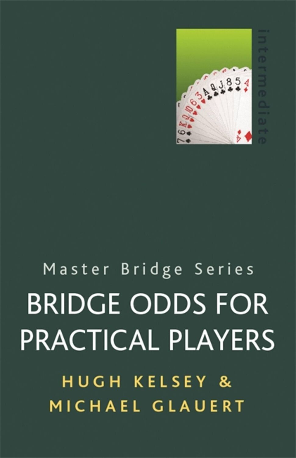 Cover: 9780304357789 | Bridge Odds for Practical Players | Hugh Kelsey (u. a.) | Taschenbuch