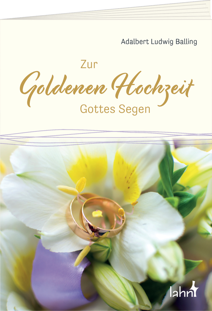 Cover: 9783784079295 | Zur Goldenen Hochzeit Gottes Segen | Adalbert Ludwig Balling | 18 S.