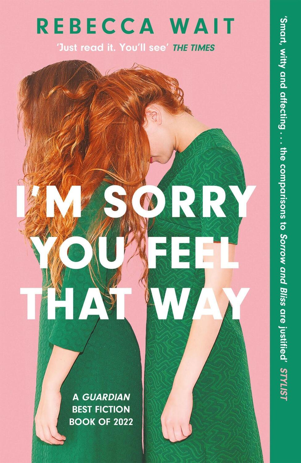 Cover: 9781529420463 | I'm Sorry You Feel That Way | Rebecca Wait | Taschenbuch | Riverrun