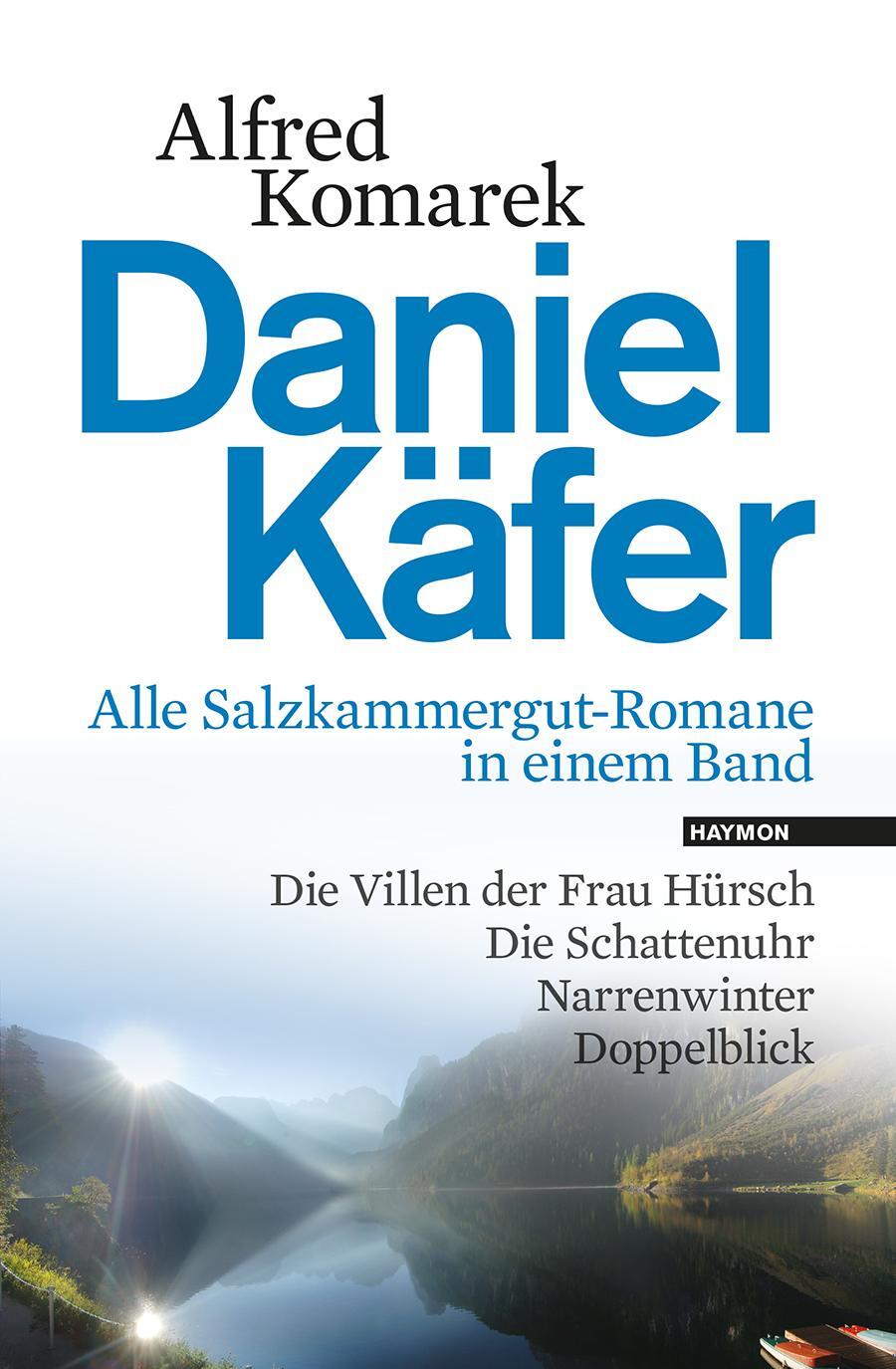 Cover: 9783709971604 | Daniel Käfer | Alle Salzkammergut-Romane in einem Band | Komarek