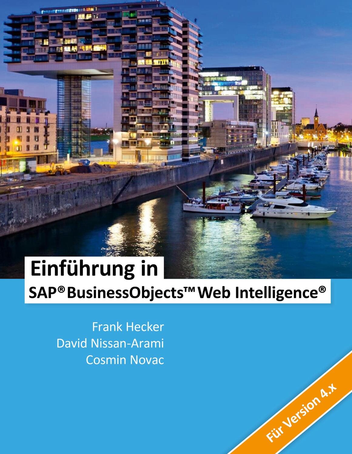 Cover: 9783960120629 | Einführung in SAP BusinessObjects Web Intelligence | Für Version 4.x